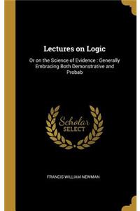 Lectures on Logic