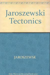Jaroszewski Tectonics