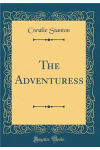 The Adventuress (Classic Reprint)