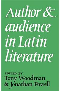 Author and Audience in Latin Literature