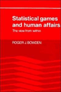 Statistical Games and Human Affairs