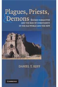 Plagues, Priests, and Demons