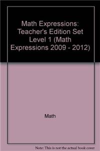 Math Expressions: Teacher's Edition Set Level 1