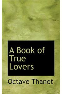 A Book of True Lovers