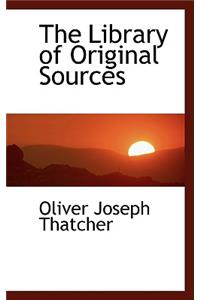 The Library of Original Sources