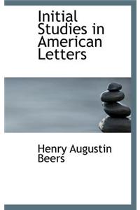 Initial Studies in American Letters