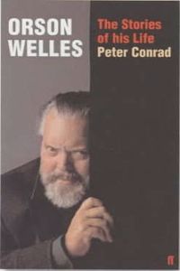 Orson Welles: Stories of His Life
