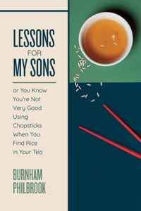 Lessons for My Sons