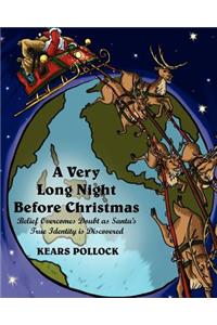 A Very Long Night Before Christmas