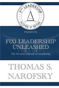 F(X) Leadership Unleashed!