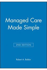 Managed Care Made Simple 2e