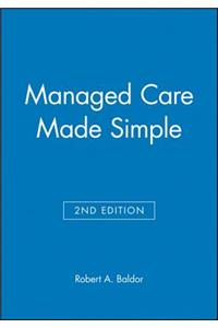 Managed Care Made Simple 2e