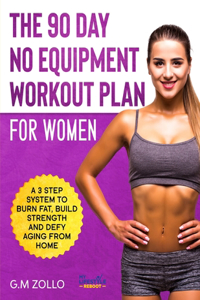 90 Day No Equipment Workout Plan For Women