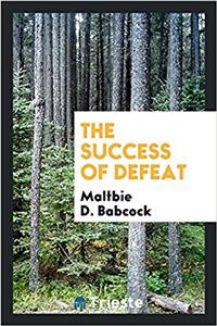 The success of defeat