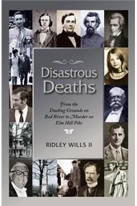 Disastrous Deaths
