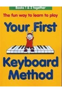 Your First Keyboard Method Omnibus Edition