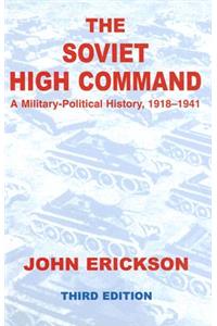 Soviet High Command: A Military-Political History, 1918-1941