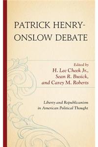 Patrick Henry-Onslow Debate
