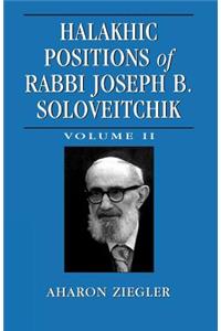 Halakhic Positions of Rabbi Joseph B. Soloveitchik