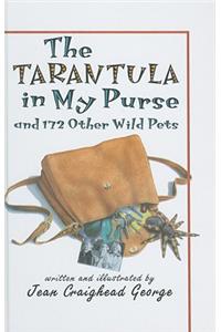 The Tarantula in My Purse