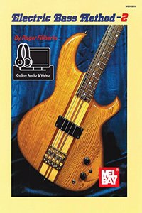 Electric Bass Method Volume 2