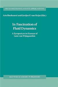 In Fascination of Fluid Dynamics