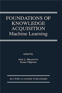 Foundations of Knowledge Acquisition