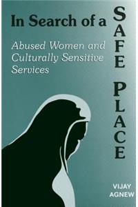 In Search of a Safe Place