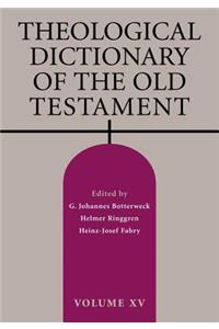 Theological Dictionary of the Old Testament, Volume XV