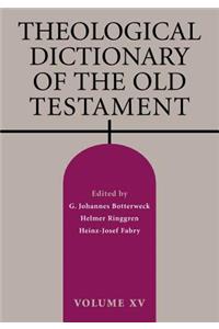 Theological Dictionary of the Old Testament, Volume XV