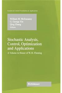 Stochastic Analysis, Control, Optimization and Applications