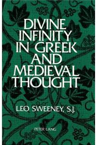 Divine Infinity in Greek and Medieval Thought