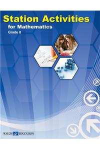 Station Activities for Mathematics, Grades 6-8