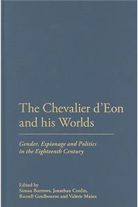 The Chevalier d'Eon and his Worlds