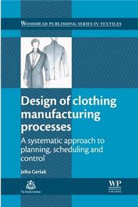 Design of Clothing Manufacturing Processes