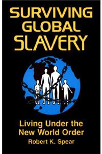 Surviving Global Slavery