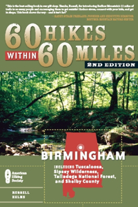 60 Hikes Within 60 Miles: Birmingham