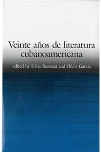 Veinte Anos de Literatura Cubanoamericana