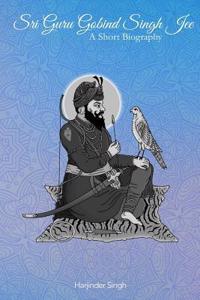 Sri Guru Gobind Singh Jee