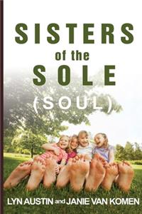 Sisters of the Sole (Soul)