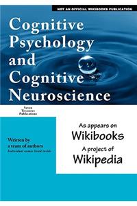 Cognitive Psychology and Cognitive Neuroscience