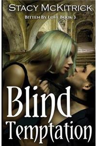 Blind Temptation