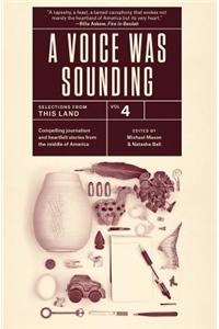 A Voice Was Sounding Vol. 4