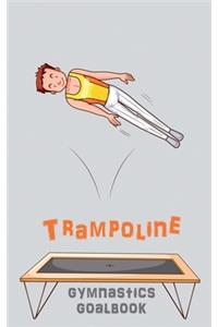 Trampoline Gymnastics Goalbook #15