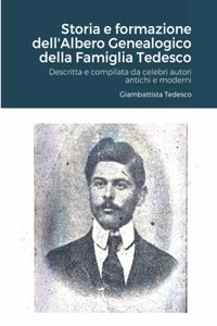 Storia e formazione dell'Albero Genealogico della Famiglia Tedesco