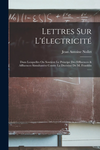 Lettres Sur L'électricité