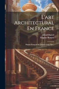 L'art Architectural En France