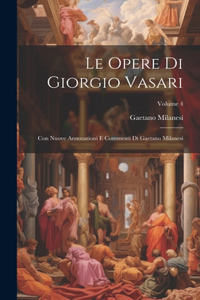 Le Opere Di Giorgio Vasari