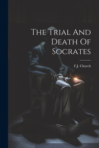 Trial And Death Of Socrates