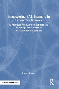 Empowering EAL Learners in Secondary Schools